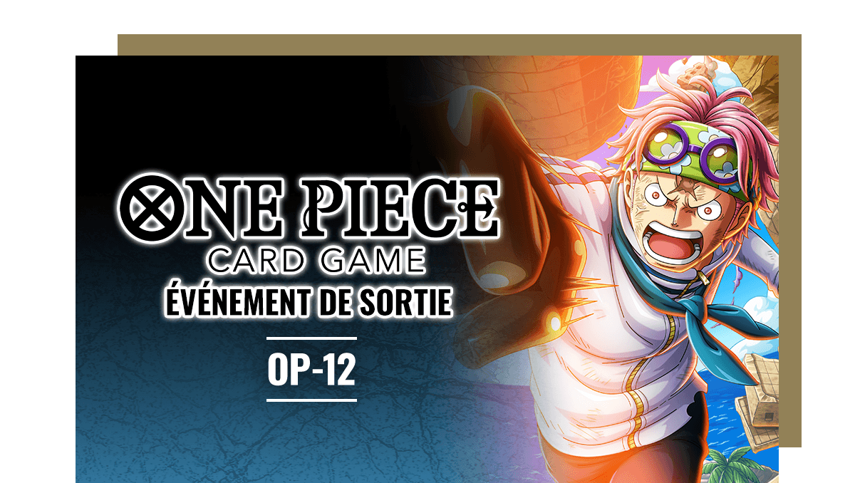 Événement de sortie OP-12