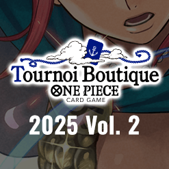 Tournoi boutique 2025 Vol.2 a été mis à jour.