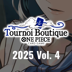 Tournoi boutique 2025 Vol.4 a été mis à jour.