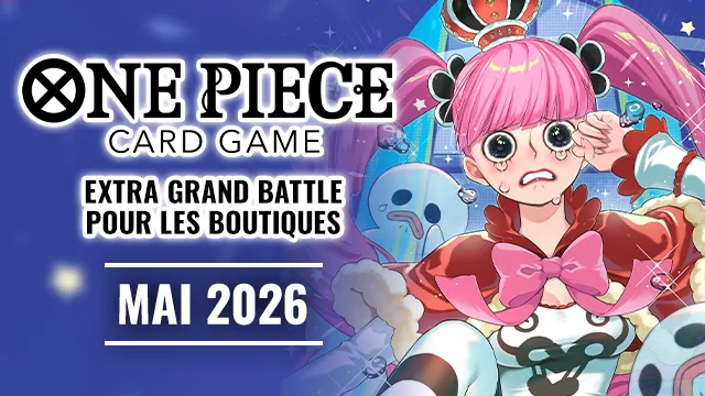 Extra Grand Battle pour les boutiques Mai 2026 a été mis à jour.
