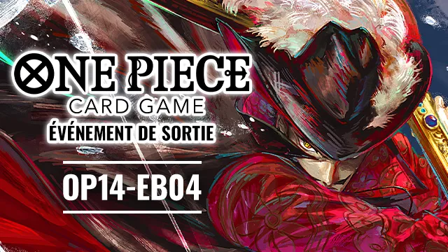 Événement de sortie OP14-EB04 a été mis à jour.