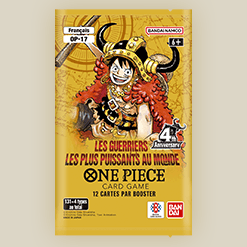 BOOSTER -LES GUERRIERS LES PLUS PUISSANTS AU MONDE- [OP-17]