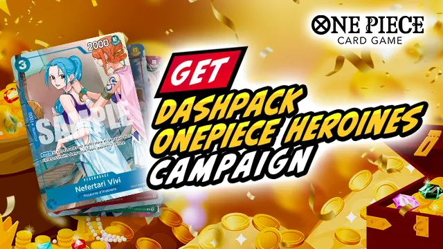ONE PIECE Heroines Dash Pack Campaign a été mis à jour.