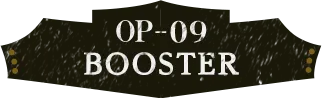 OP-09 BOOSTER