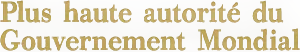 Plus haute autorité du Gouvernement Mondial