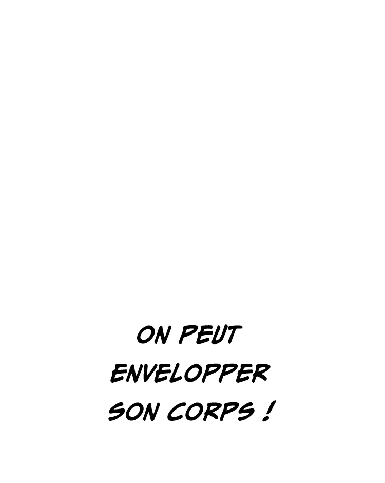 ON PEUT ENVELOPPER SON CORPS !