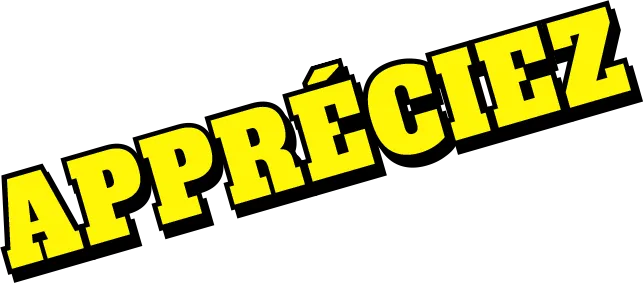 APPRÉCIEZ
