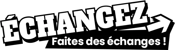 ÉCHANGEZ