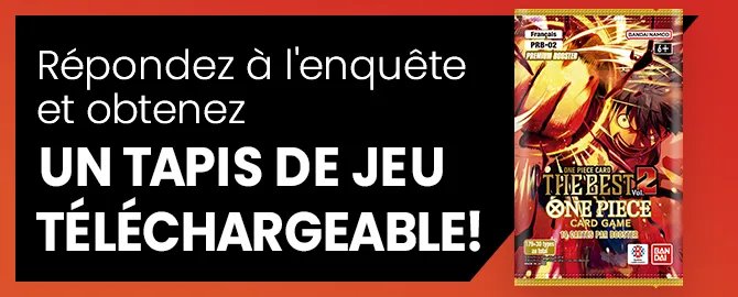 Répondez à l'enquête et obtenez un tapis de jeu téléchargeable !