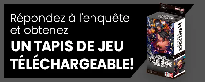 Répondez à l'enquête et obtenez un tapis de jeu téléchargeable !